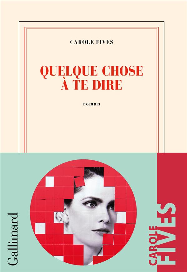 quelque chose a te dire carole fives